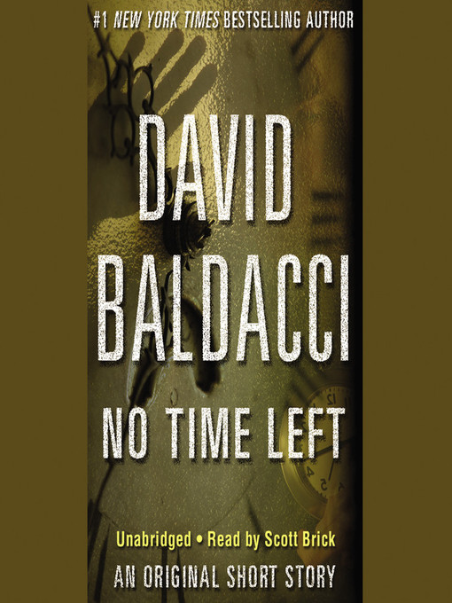 Title details for No Time Left by David Baldacci - Wait list